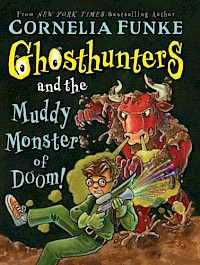 Ghosthuntersand the Muddy Monster of Doom
