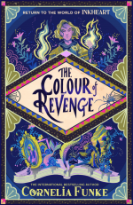 Inkheart 4The Colour of Revenge